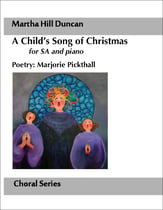 A Child's Song of Christmas for SA and piano SA choral sheet music cover